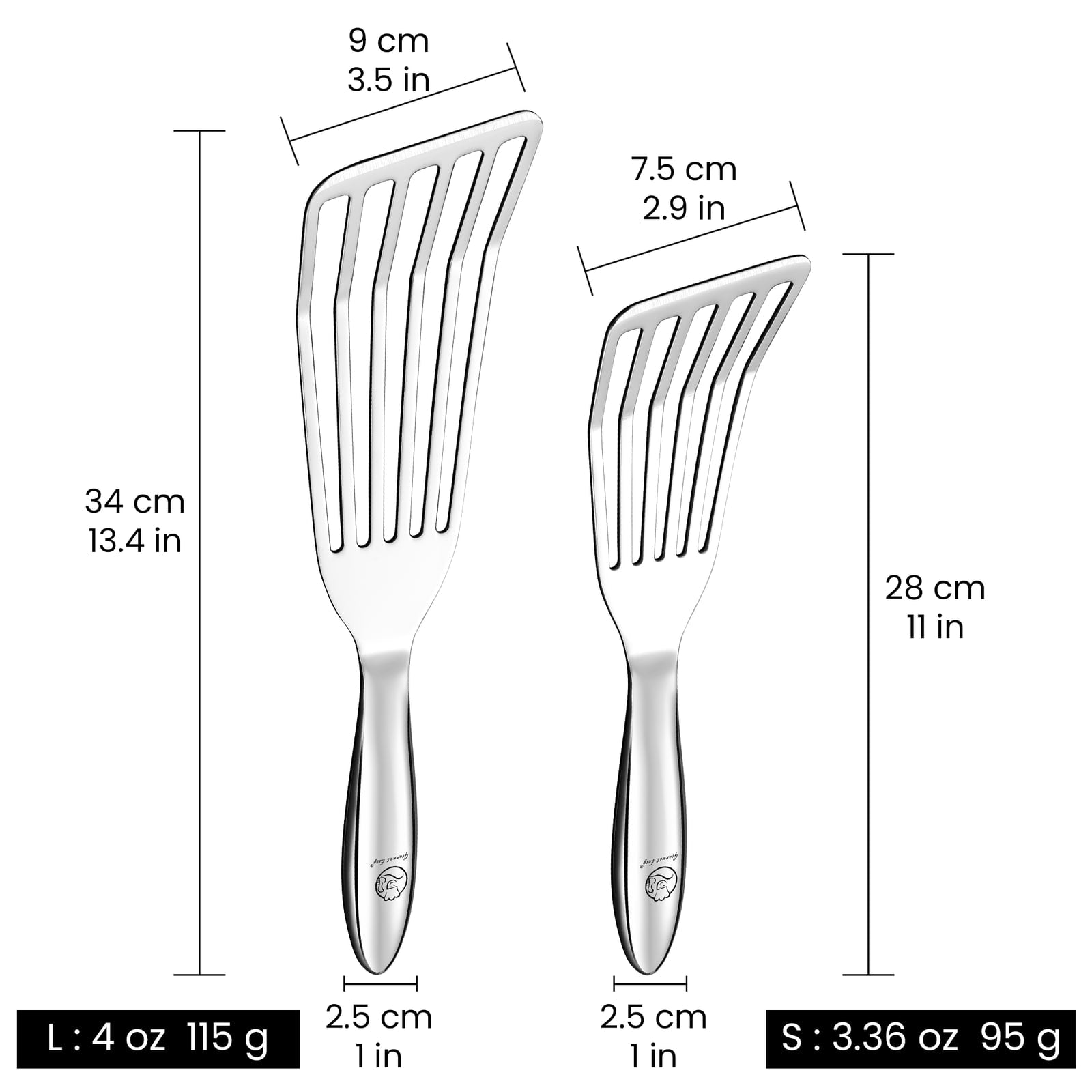 Fish Turner dimensions: 34 cm large and 28 cm small spatula, 4 oz and 3.36 oz
