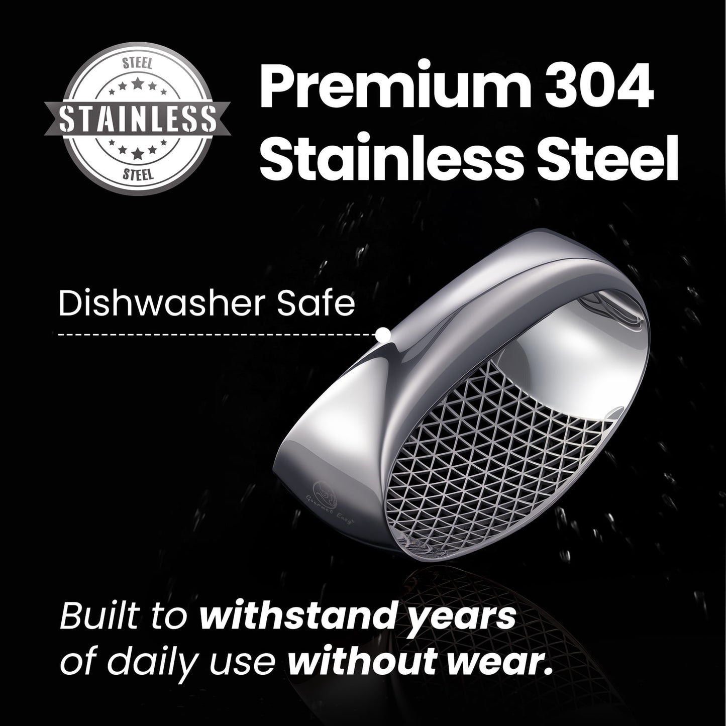 Premium 304 stainless steel, dishwasher safe