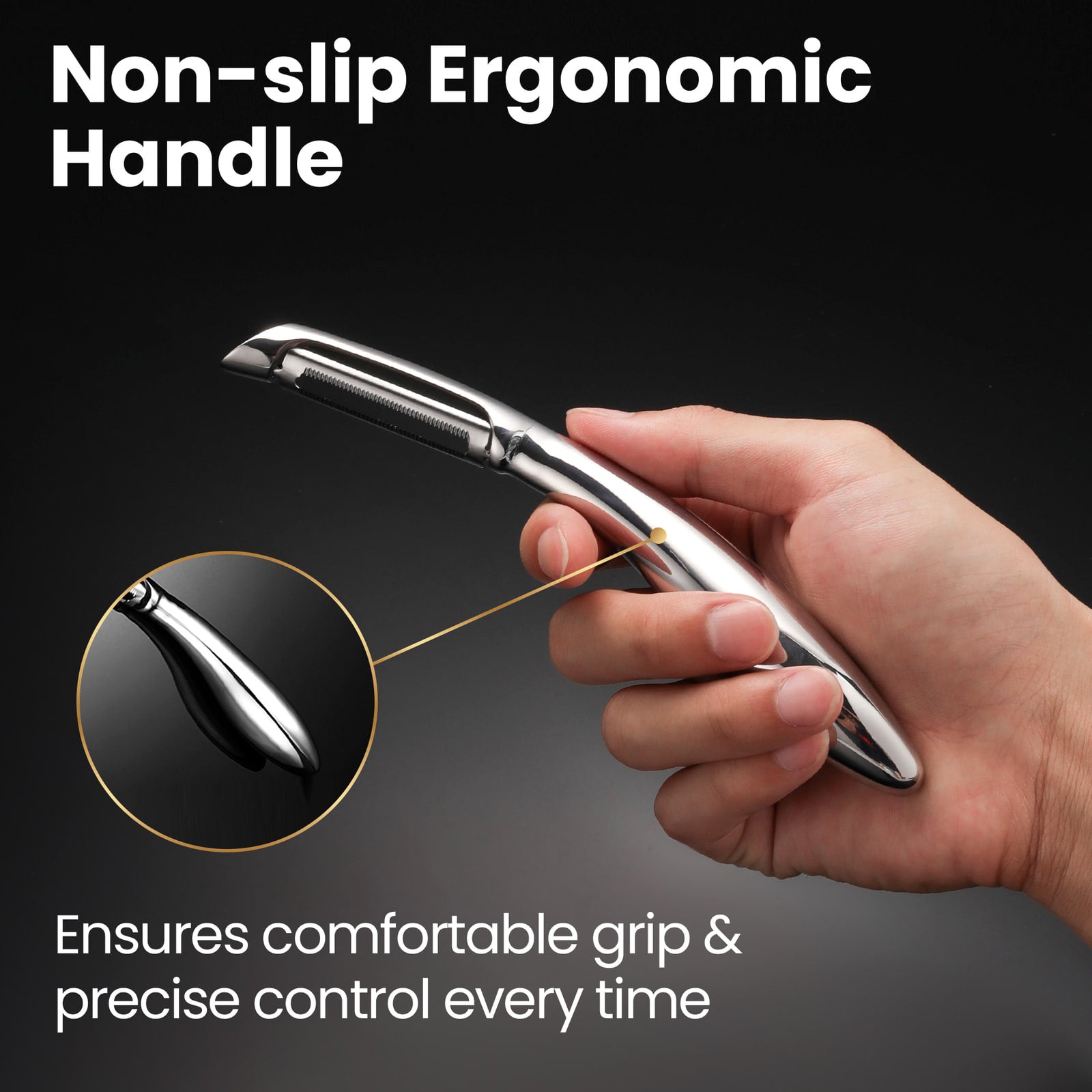 Non-slip ergonomic handle for a comfortable grip and precise control